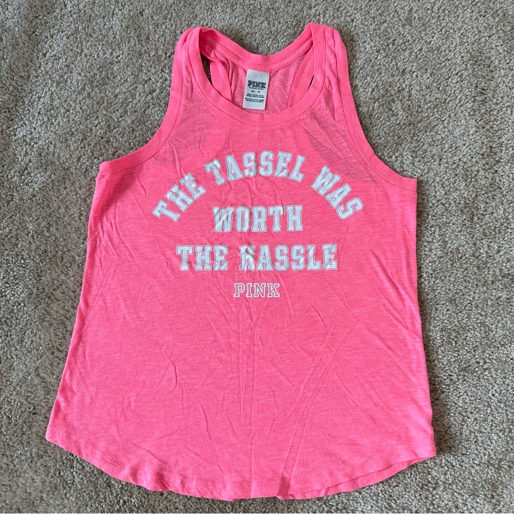 EUC 2016 VS Pink “The Tassel Was Worth the Hassle” College Tank top XS